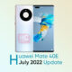 Huawei Mate 40E jULY 2022 update