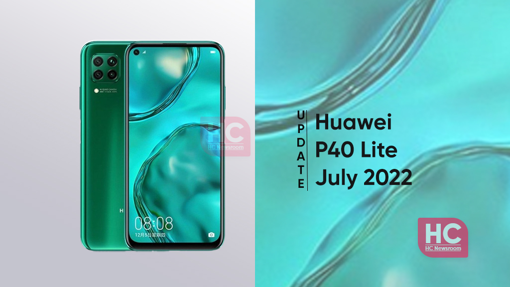 Huawei P40 lite July 2022 update
