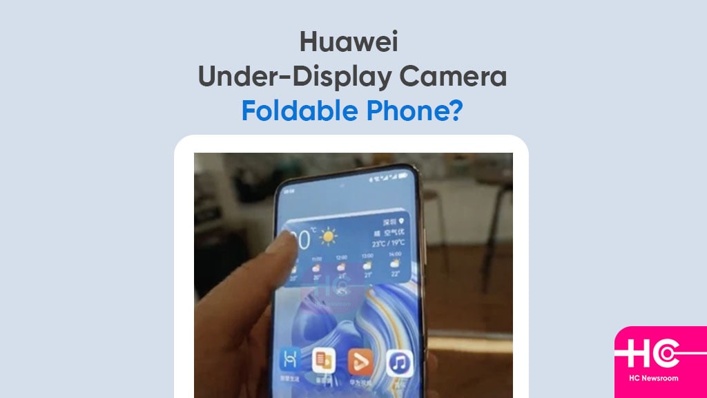 Huawei under display camera