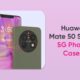 Huawei Mate 50 5G cases