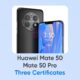 Huawei Mate 50 Pro Certificates