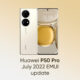Huawei P50 Pro July 2022 update