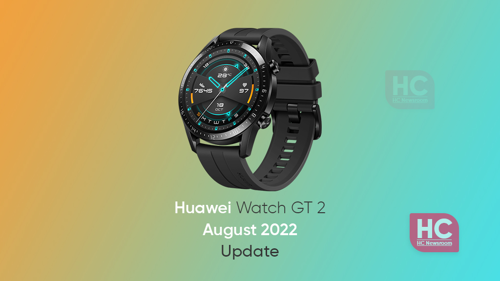 Huawei Watch gt 2 august 2022 update
