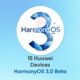 HarmonyOS 3.0 second batch beta devices