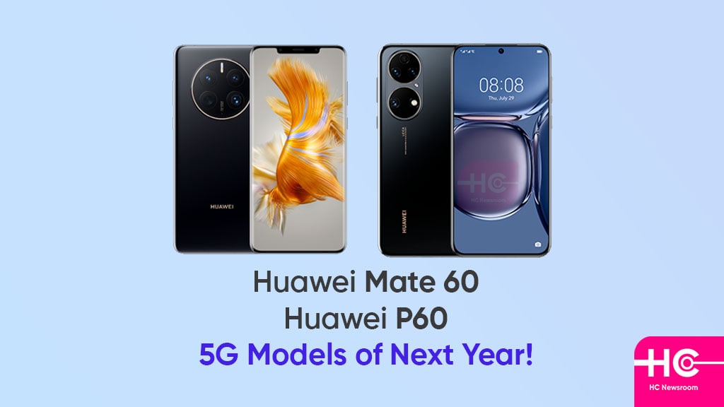 fout in de tussentijd Amfibisch Huawei Mate 60 and P60 could be new 5G phone models - Huawei Central