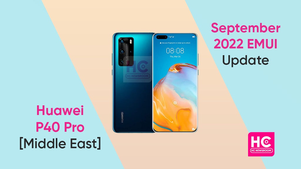 Huawei P40 Pro September 2022 update