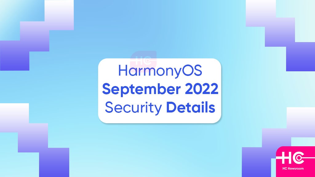 Huawei September 2022 HarmonyOS security