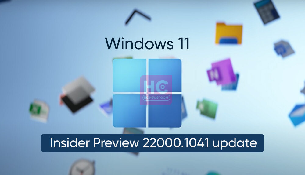 Windows 11 Insider Preview update 22000.1041 released