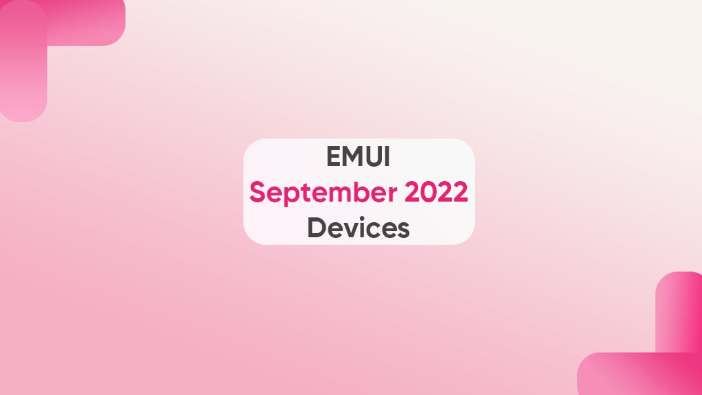 Huawei EMUI September 2022 devices