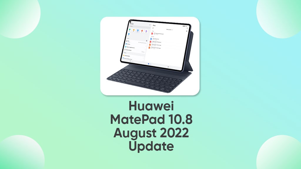 Huawei MatePad 10.8 August 2022 HarmonyOS update
