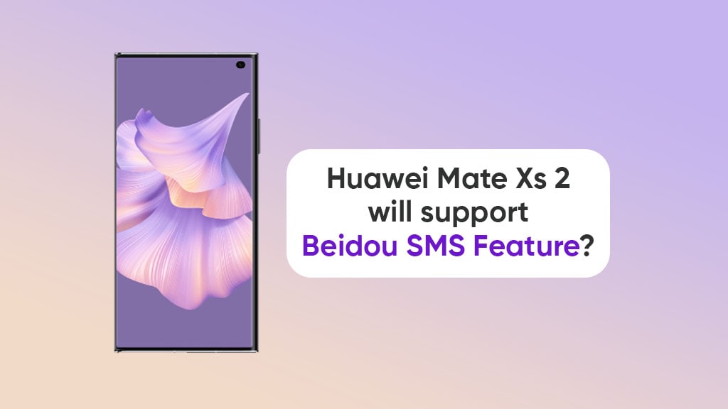 Huawei Mate Xs 2 satellite communication feature