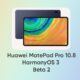 Huawei MatePad Pro 10.8 HarmonyOS 3 beta