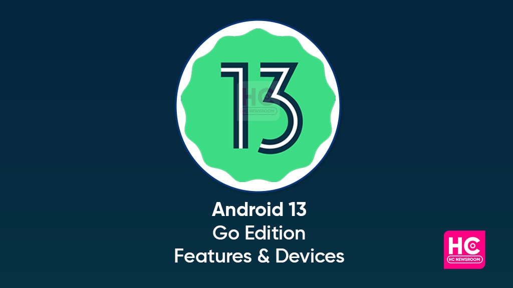 Android 13 GO Features Devices