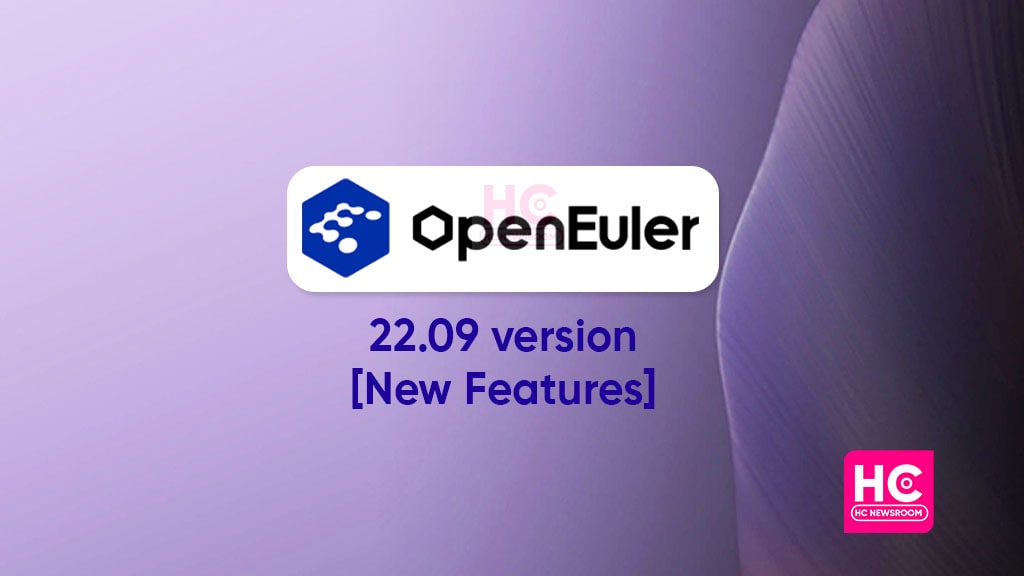 OpenEuler 22.09 HarmonyOS features