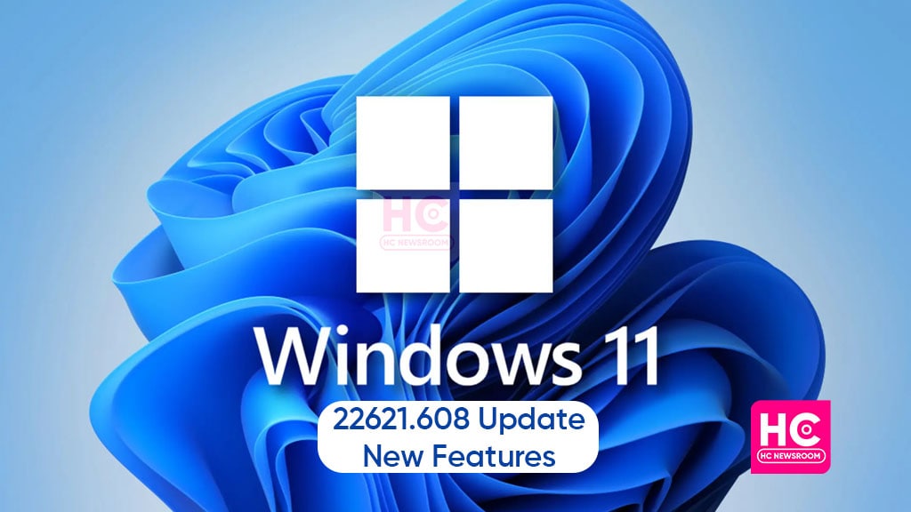 Windows 11 Insider 22621.608 update
