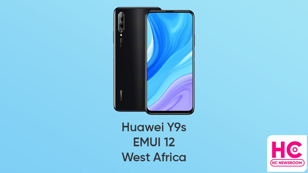 huawei y9s emui 12 west africa