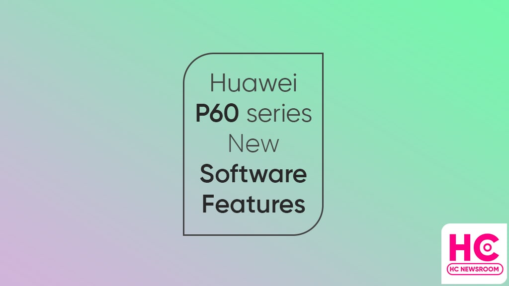 huawei p60 software features