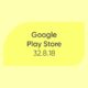 Google Play Store 32.8.18