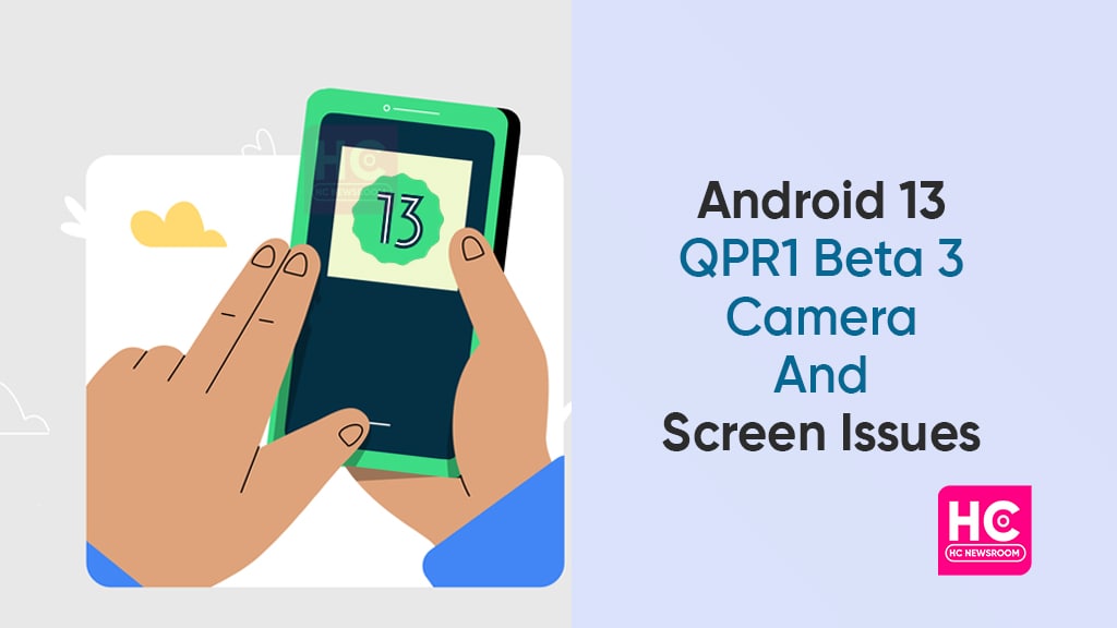 Android 13 Beta 3 camera screen issues