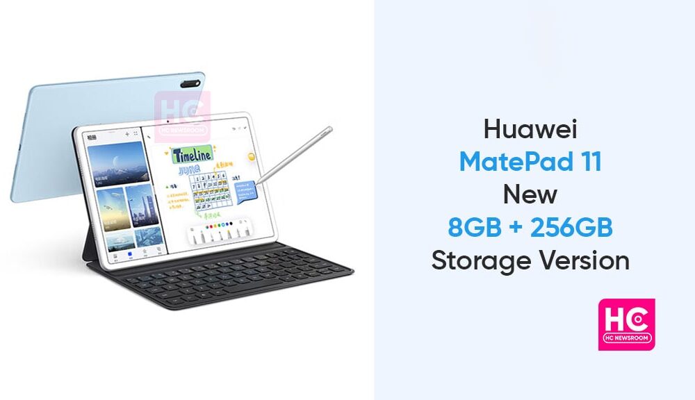 Huawei MatePad 11 gets new 8GB + 256GB storage version 