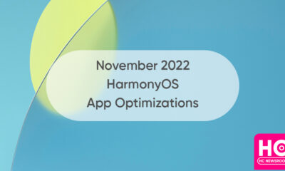 huawei november 2022 app optimizations