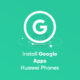 install google apps huawei phones