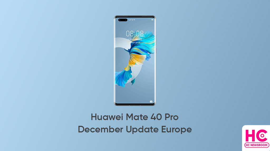 Huawei Mate 40 Pro december EMUI 2022 update Europe 