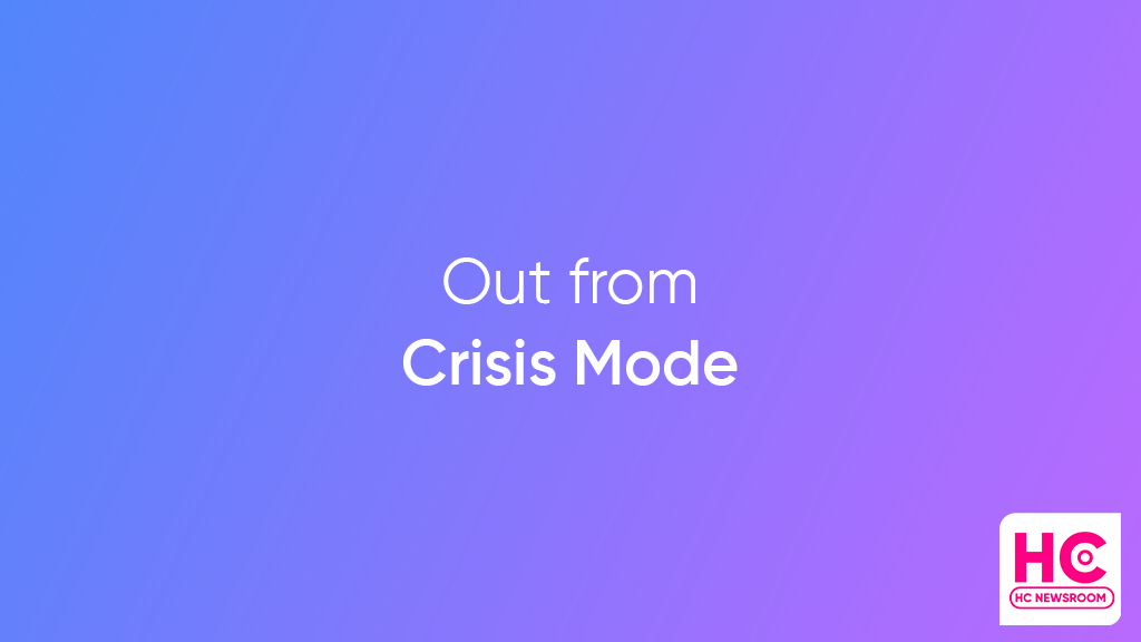 Crisis mode Huawei