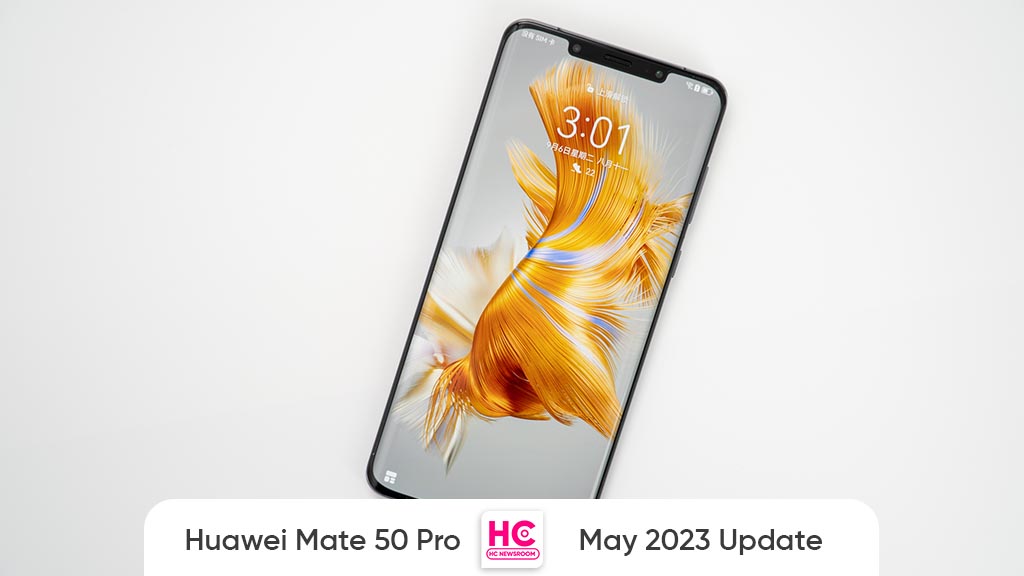 May 2023 update Huawei mate 50 Pro