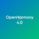 OpenHarmony 4.0