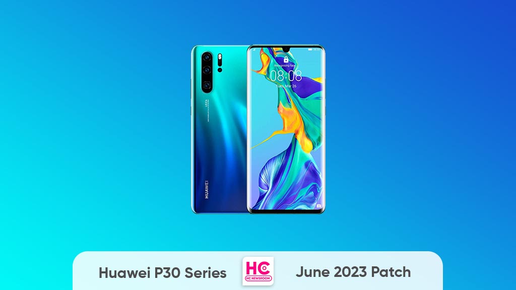 Huawei P30 series june 2023 patch