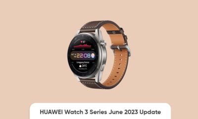 Huawei Watch 3 series june 2023 system stability