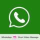 Whatsapp short video messages