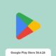 Google Play Store 36.6.26