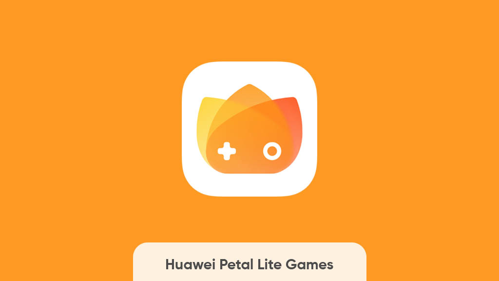 Huawei Petal Lite Games