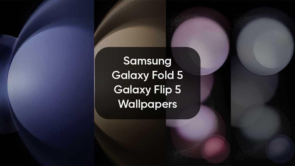 Samsung Galaxy Z Fold 5 Flip wallpapers