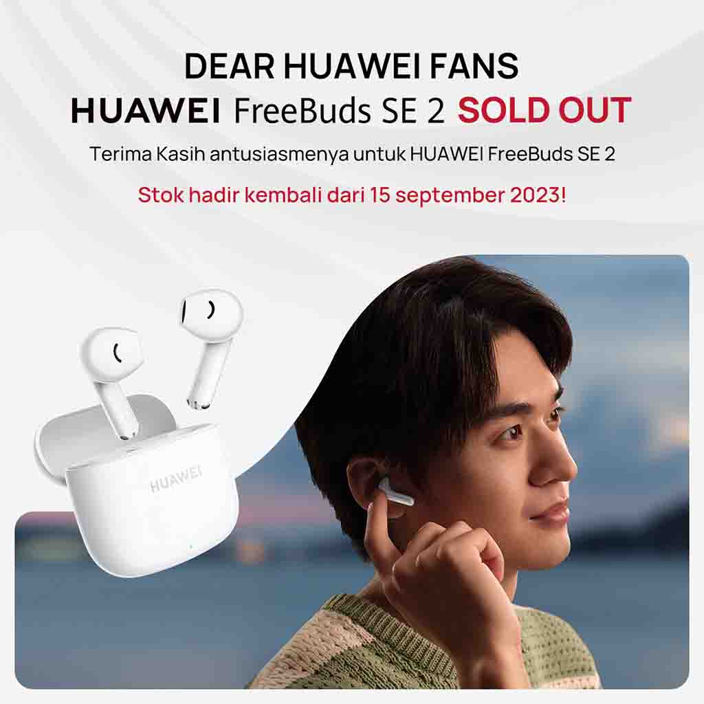 Huawei FreeBuds SE 2 sold out Indonesia