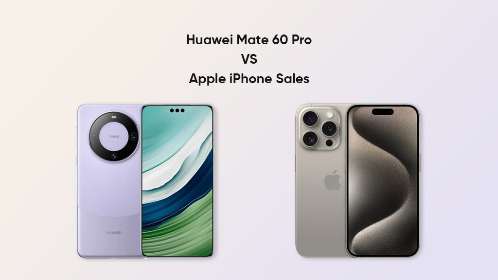 Huawei Mate 60 Pro iPhone sales China