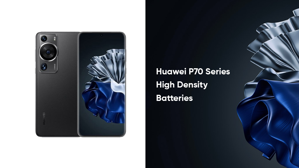Huawei P70 series large batteries
