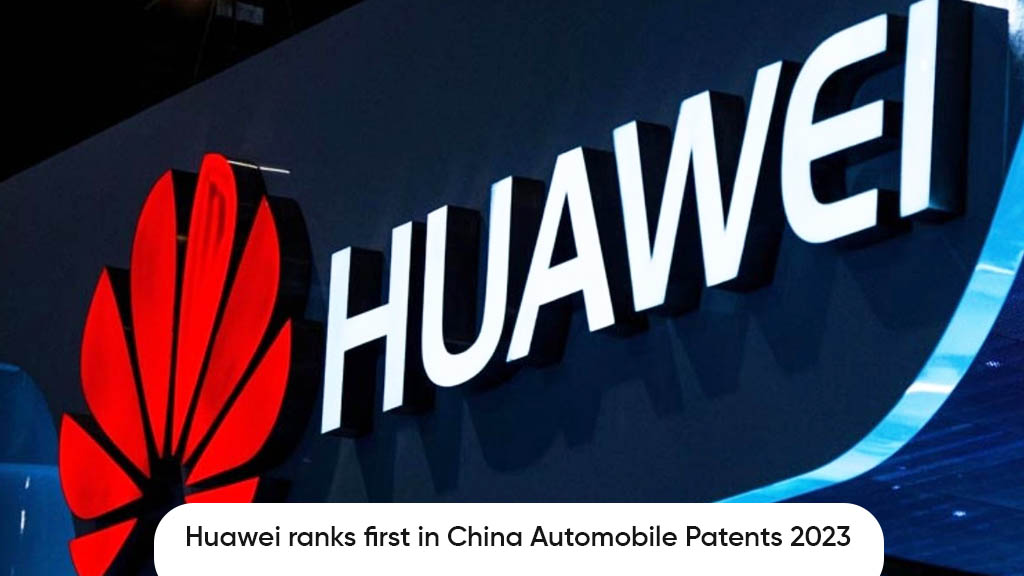 Huawei first 2023 China automobile patents