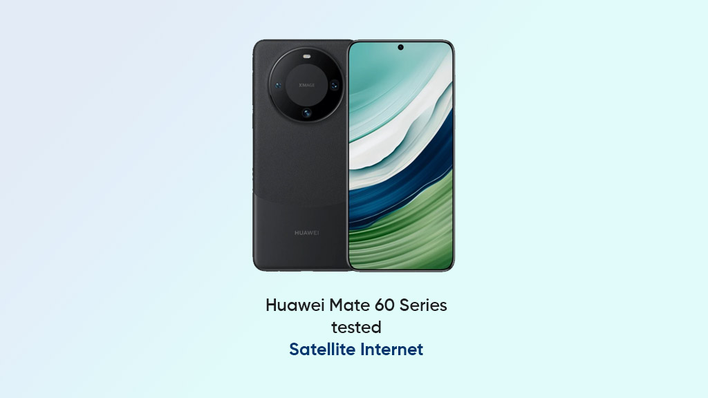 Huawei Mate 60 series satellite internet