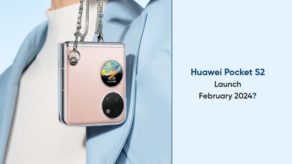 Huawei Pocket S2 launch February