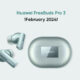 Huawei FreeBuds Pro 3 February 2024 update