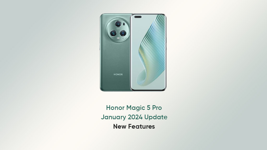 Honor Magic 5 Pro January 2024 update