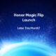 Honor Magic Flip launch