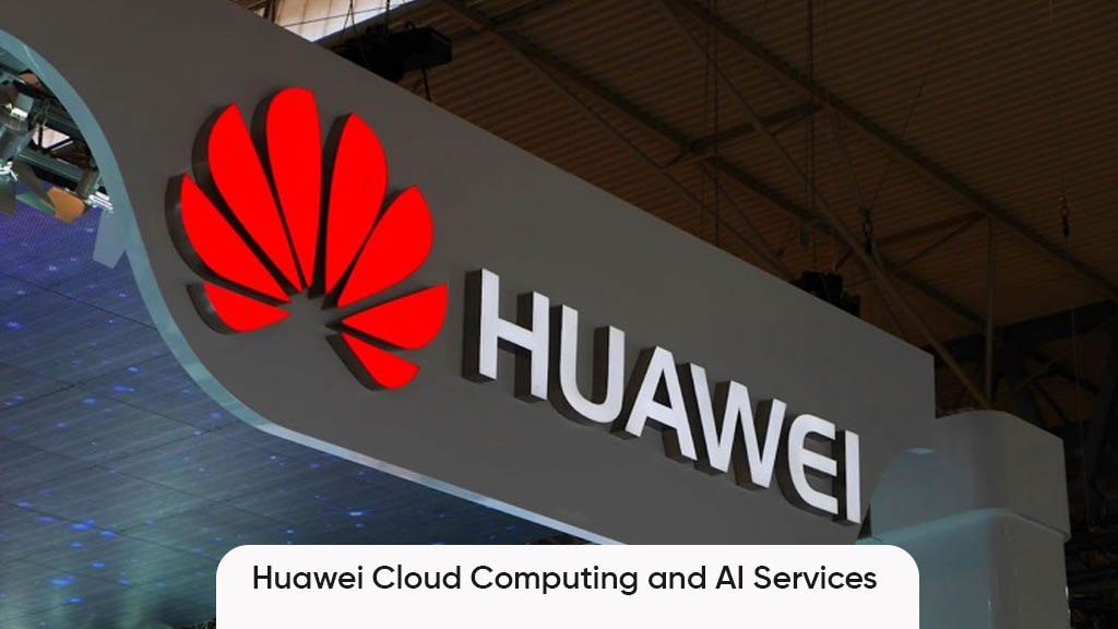 Huawei cloud computing AI services global