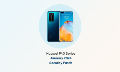 January 2024 patch Huawei P40 series