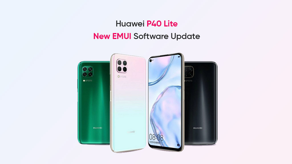 Huawei P40 Lite EMUI improvements update
