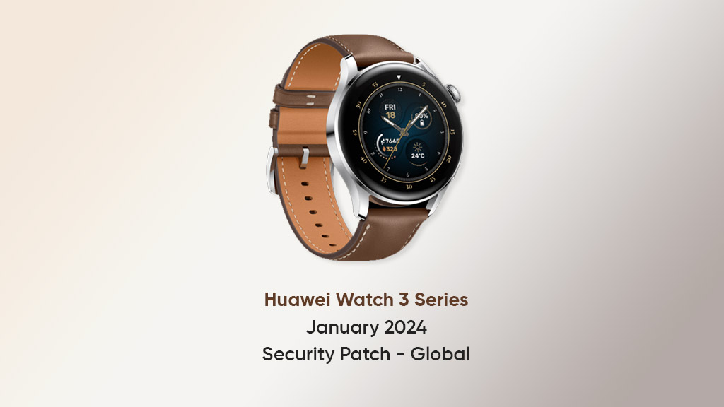 Huawei Watch 3 series January 2024 patch