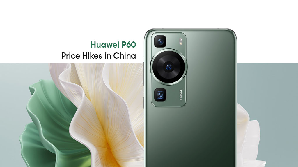 Цена на Huawei P60 выросла в Китае